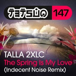 The Spring Is My Love (Indecent Noise Remix)